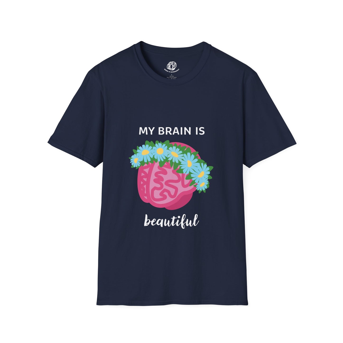 "My Brain Is Beautiful" Unisex Softstyle T-Shirt