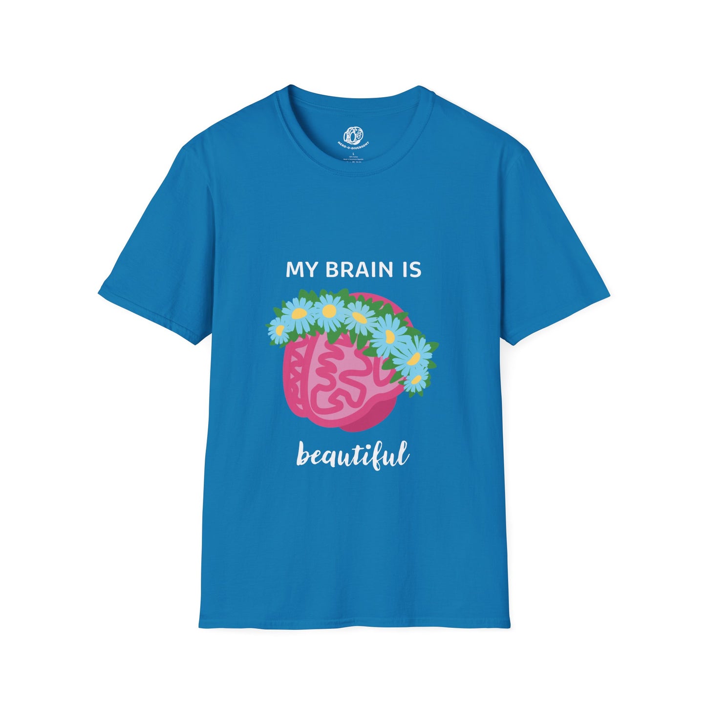 "My Brain Is Beautiful" Unisex Softstyle T-Shirt