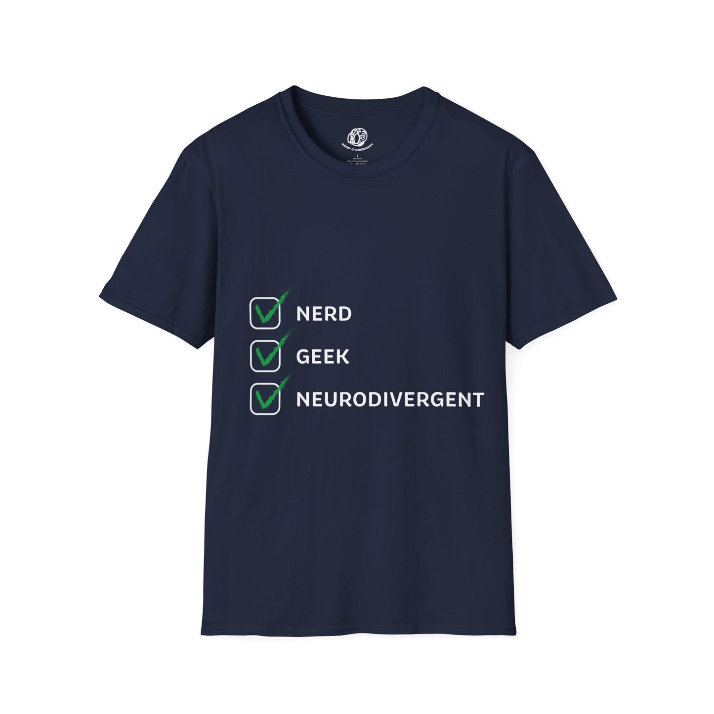 "Nerd Geek Neurodivergent" Unisex Softstyle T-Shirt