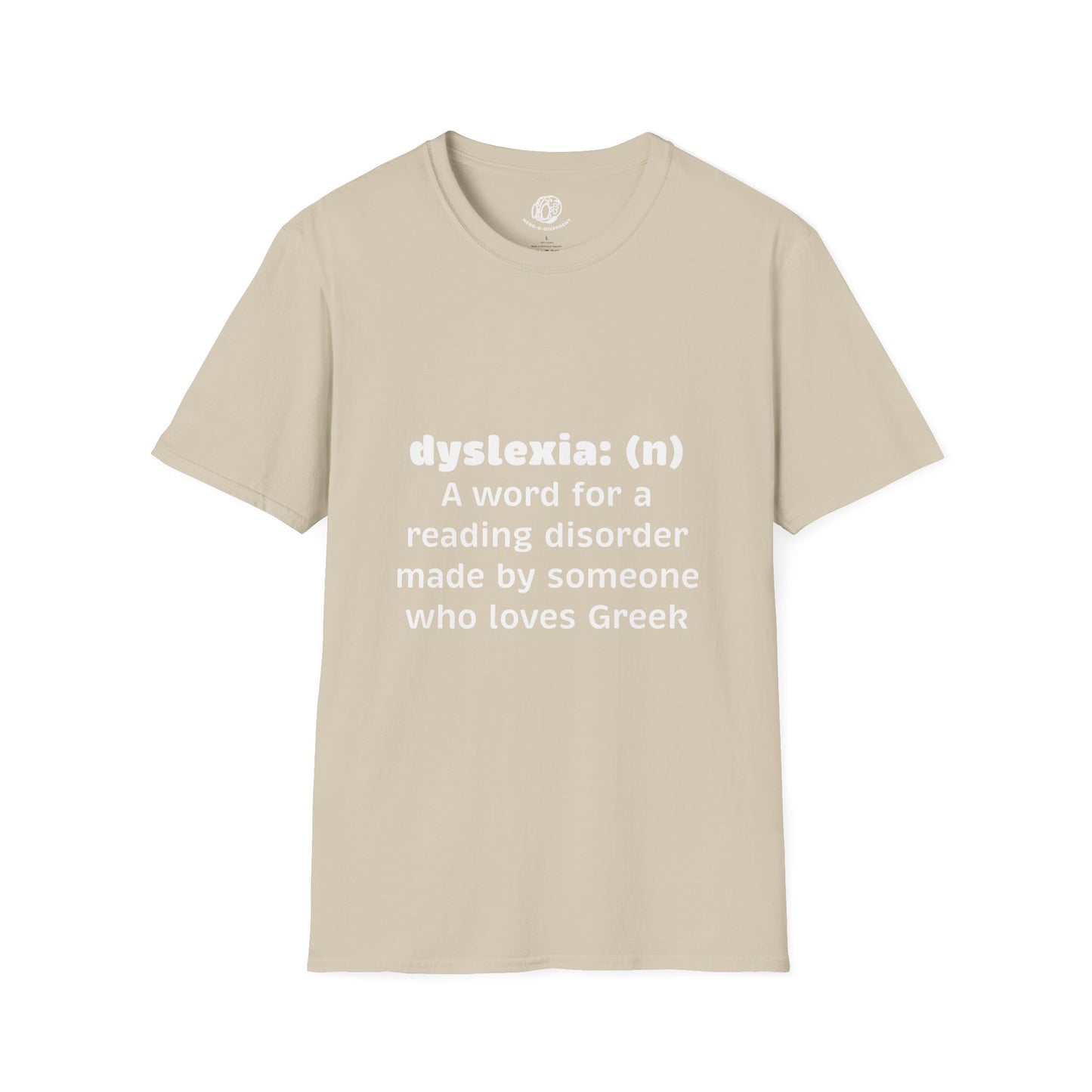 "Dyselxia Definition" Unisex Softstyle T-Shirt