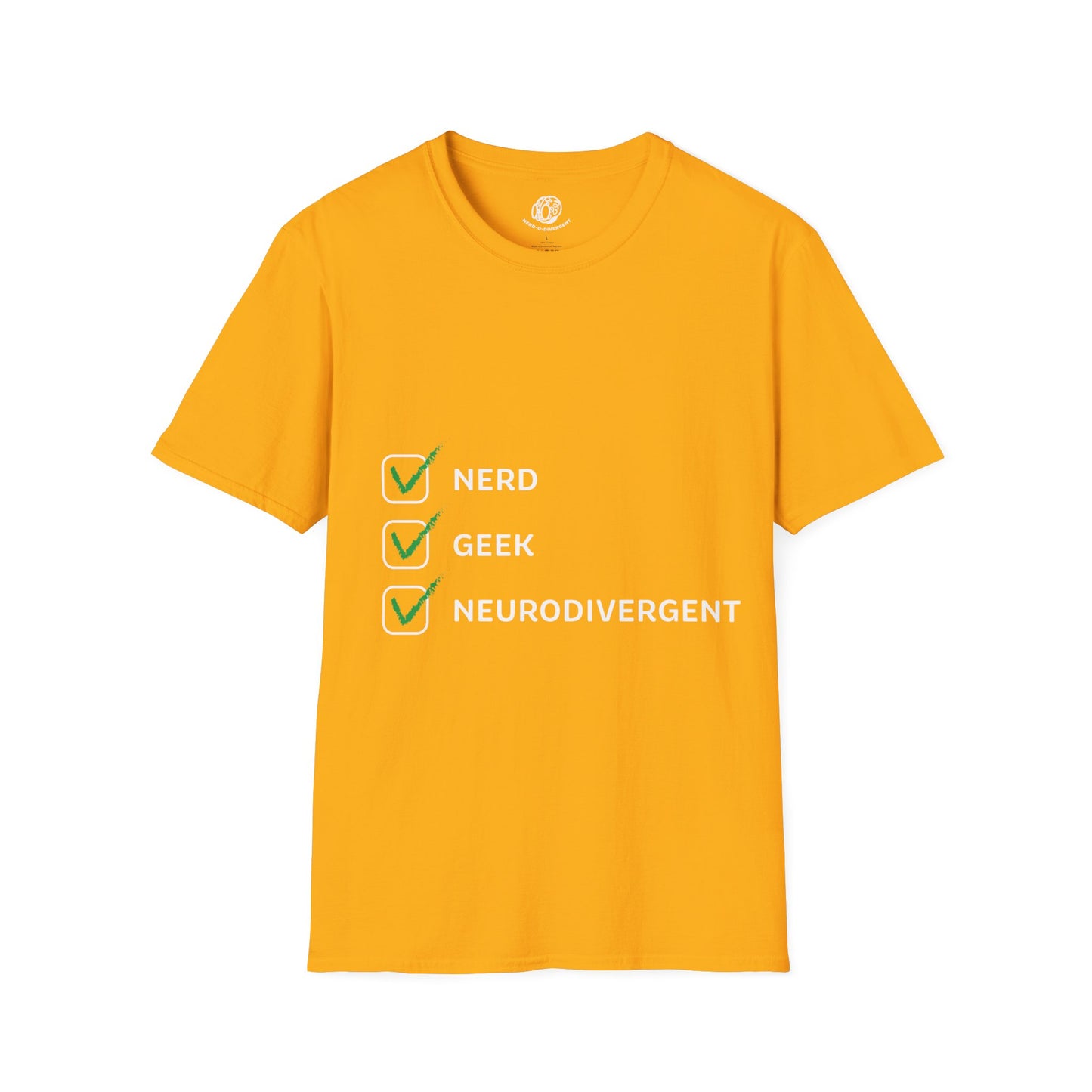 "Nerd Geek Neurodivergent" Unisex Softstyle T-Shirt