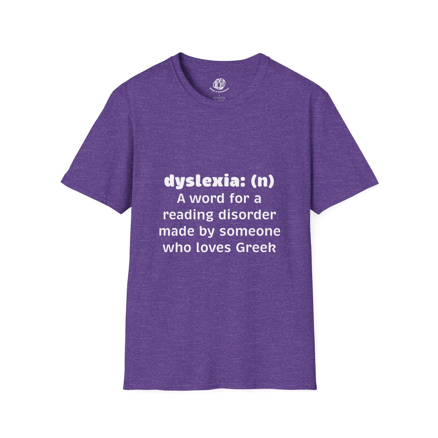 "Dyselxia Definition" Unisex Softstyle T-Shirt