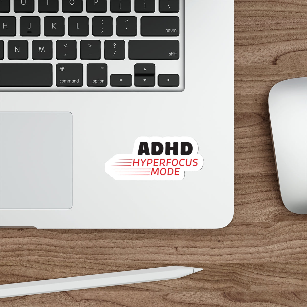 "ADHD Hyperfocus Mode" Die-Cut Stickers