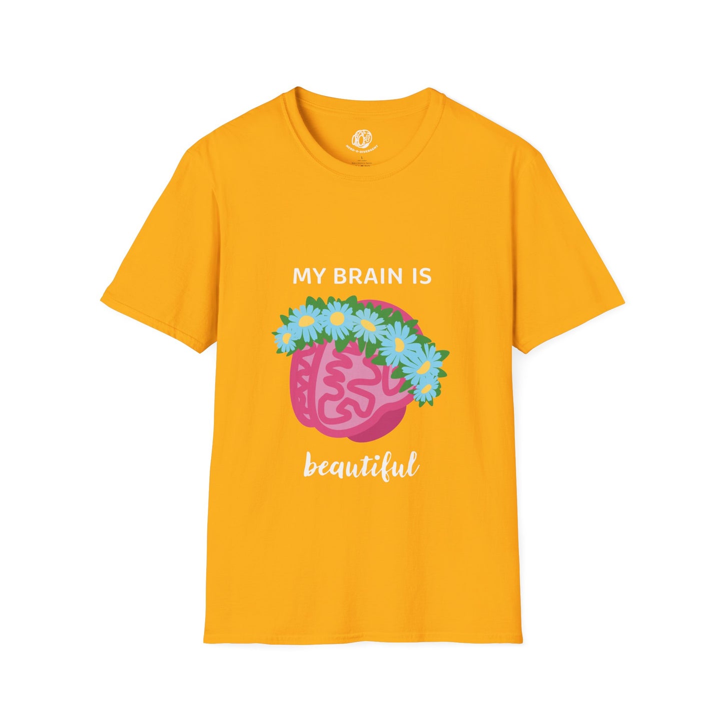 "My Brain Is Beautiful" Unisex Softstyle T-Shirt