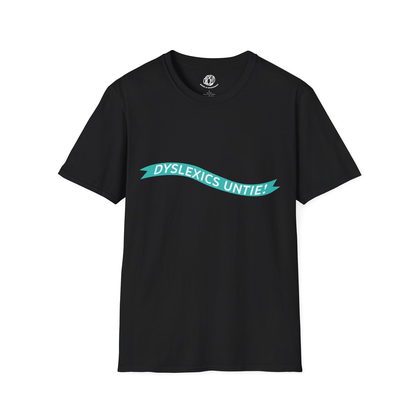 "Dyslexics Untie!" Unisex Softstyle T-Shirt