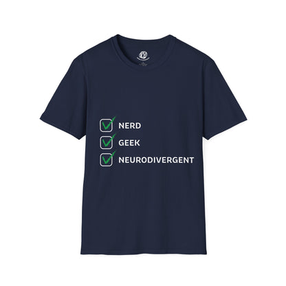 "Nerd Geek Neurodivergent" Unisex Softstyle T-Shirt