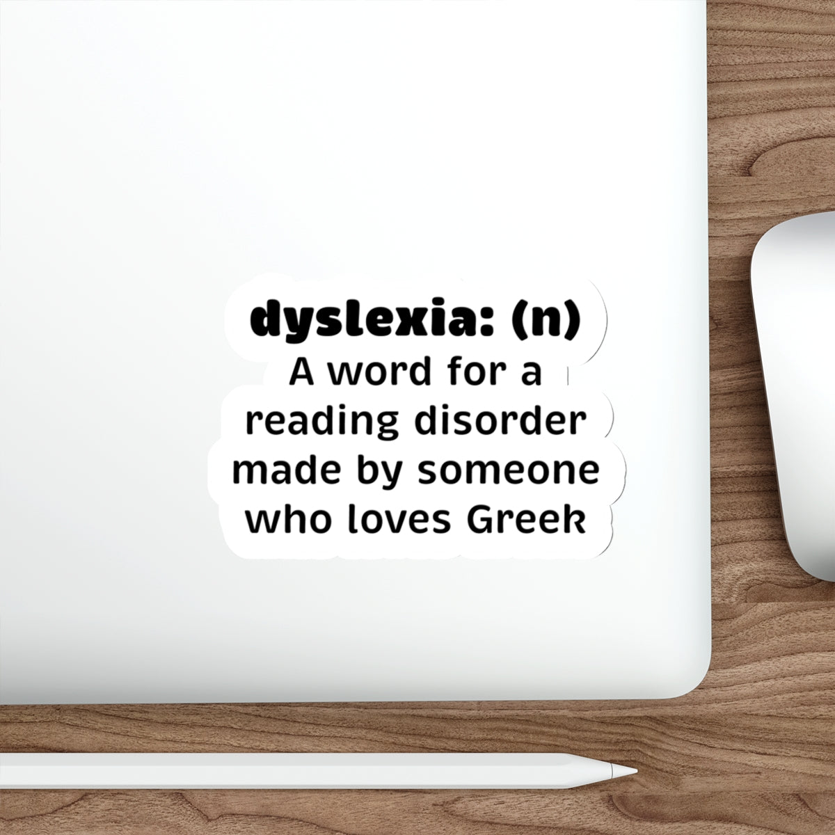 "Dyslexia Definition" Die-Cut Stickers