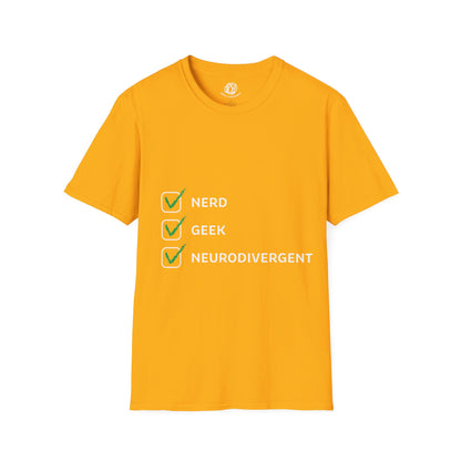 "Nerd Geek Neurodivergent" Unisex Softstyle T-Shirt