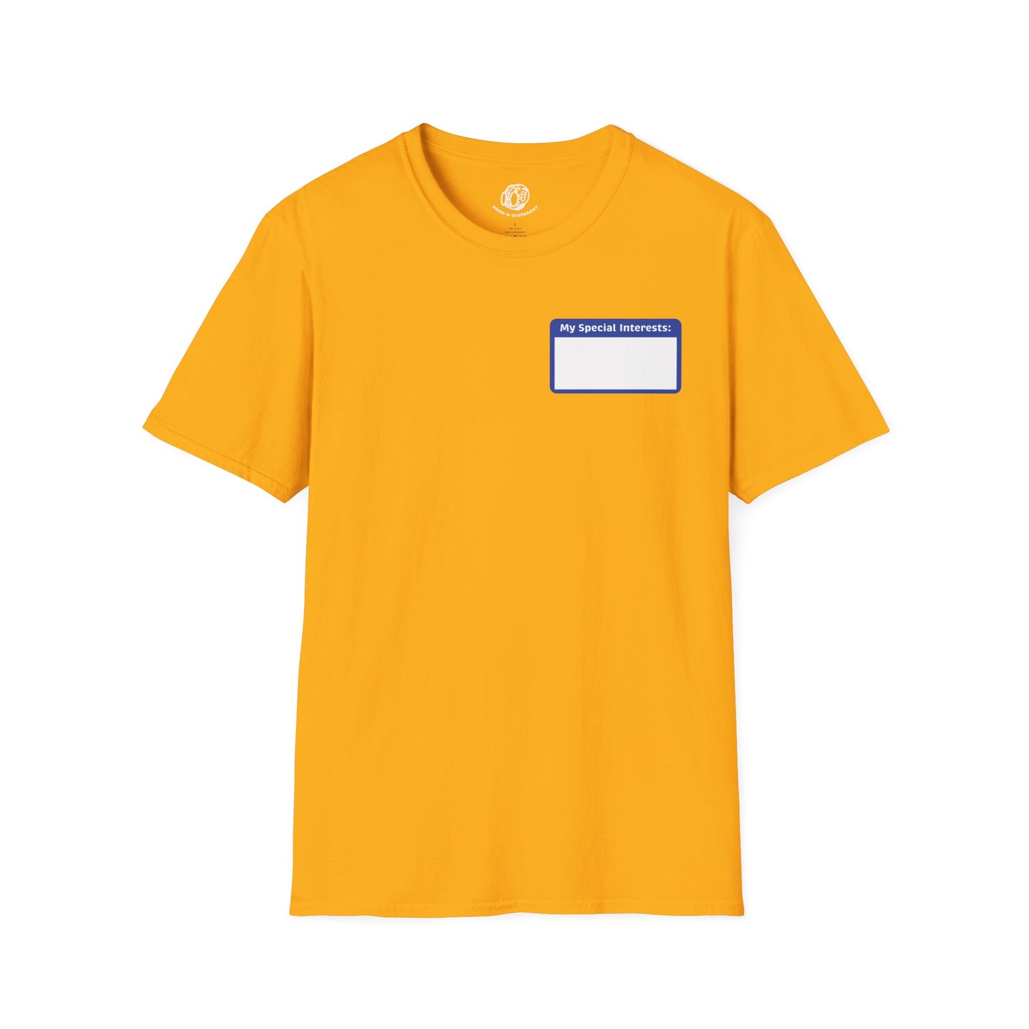 "My Special Interests" Unisex Softstyle T-Shirt