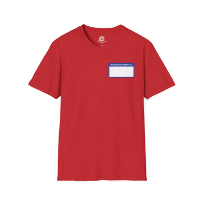 "My Special Interests" Unisex Softstyle T-Shirt