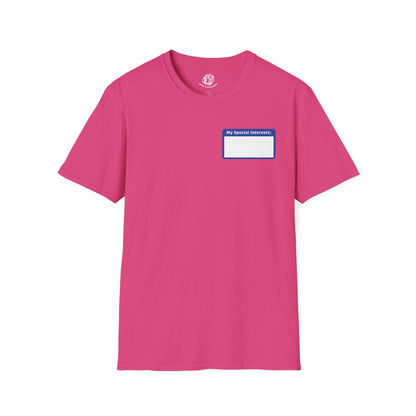 "My Special Interests" Unisex Softstyle T-Shirt