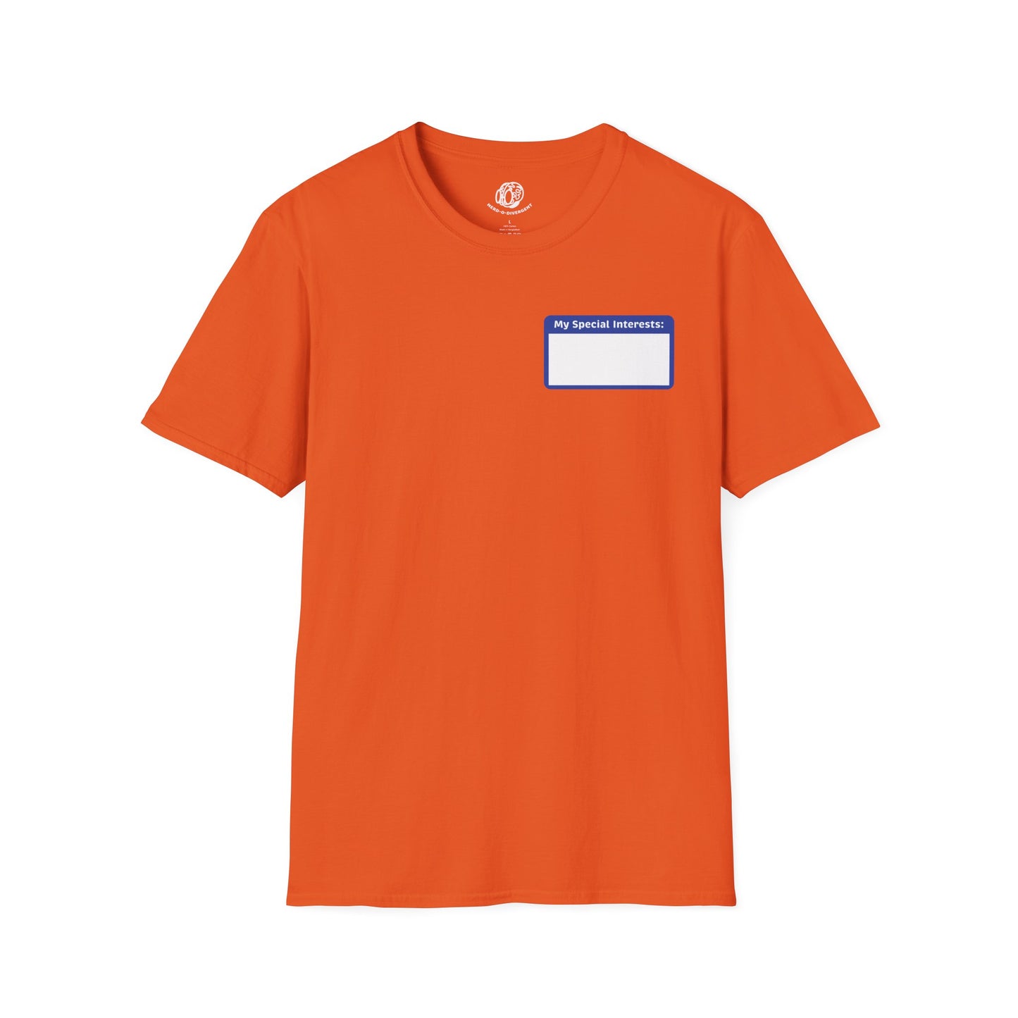 "My Special Interests" Unisex Softstyle T-Shirt