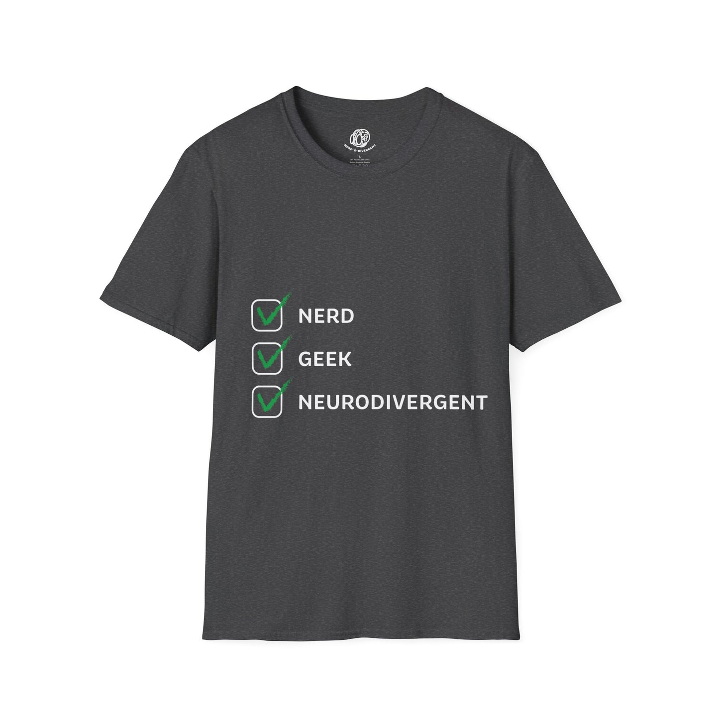 "Nerd Geek Neurodivergent" Unisex Softstyle T-Shirt