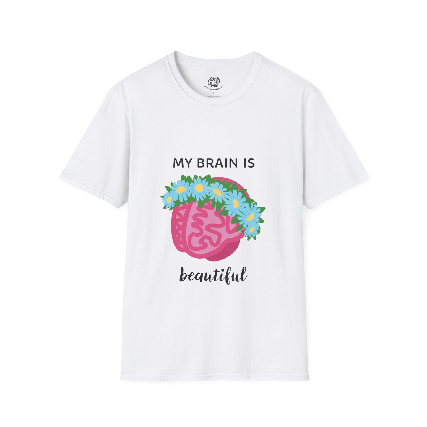 "My Brain Is Beautiful" Unisex Softstyle T-Shirt